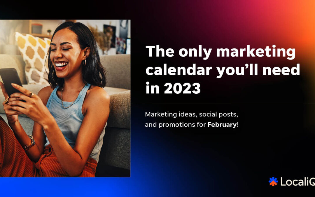 Your Essential Marketing Guide: February 2023