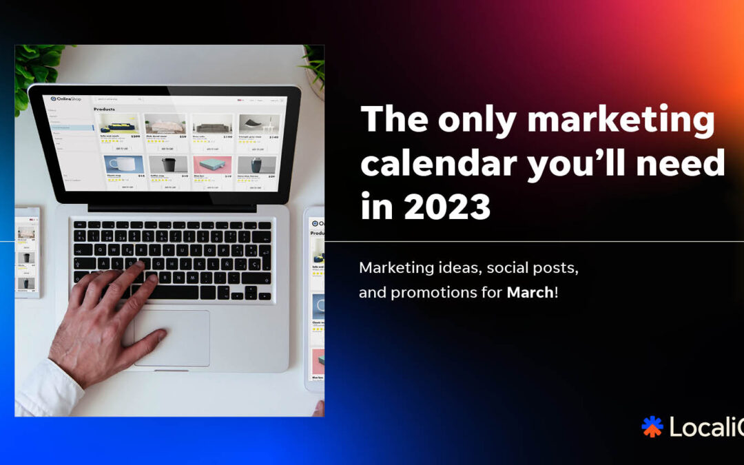 Your Essential Marketing Guide: March 2023